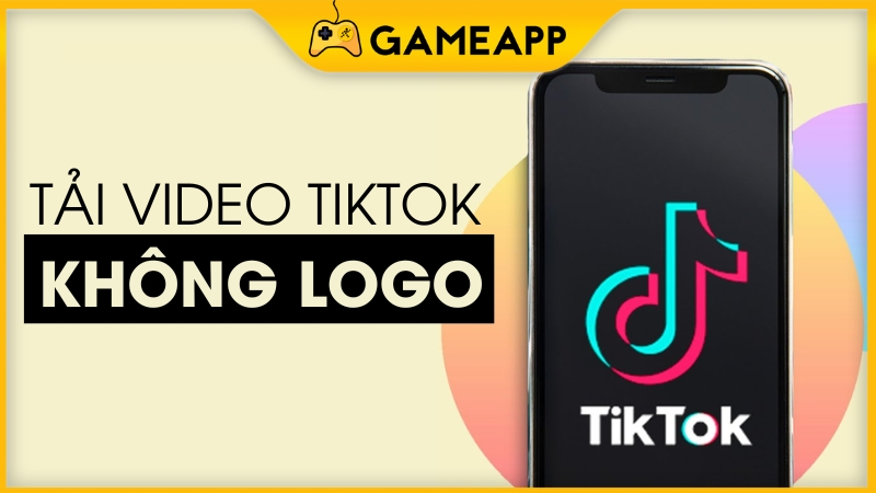 Cách tải video TikTok không watermark