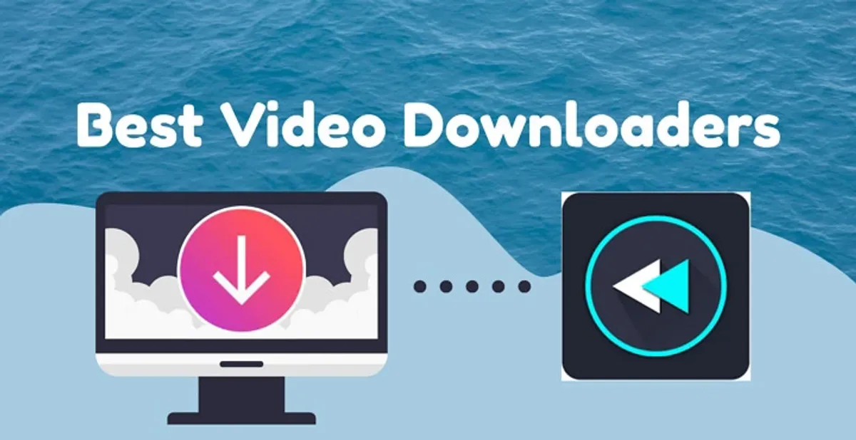 Cách chọn trình tải video phù hợp