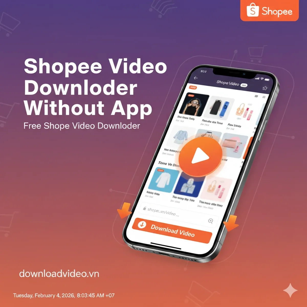 Cách kiểm tra video Shopee tải về điện thoại