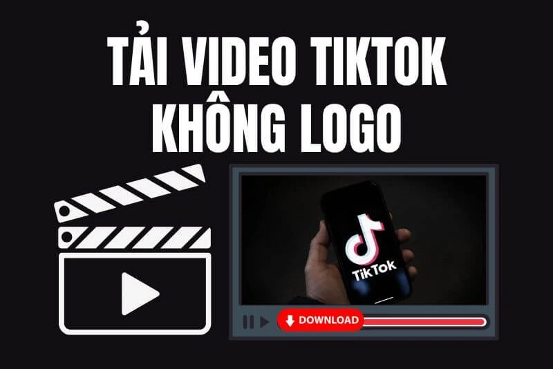 Hướng dẫn tại video TikTok (tải vd) không logo mới nhất 2026